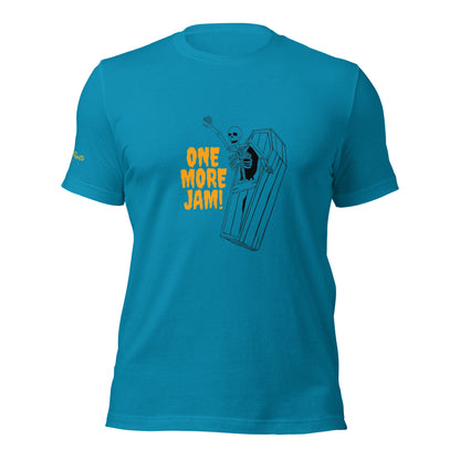 One Last Jam Unisex t-shirt