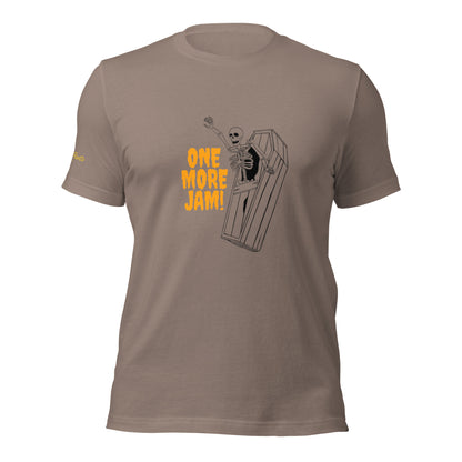 One Last Jam Unisex t-shirt