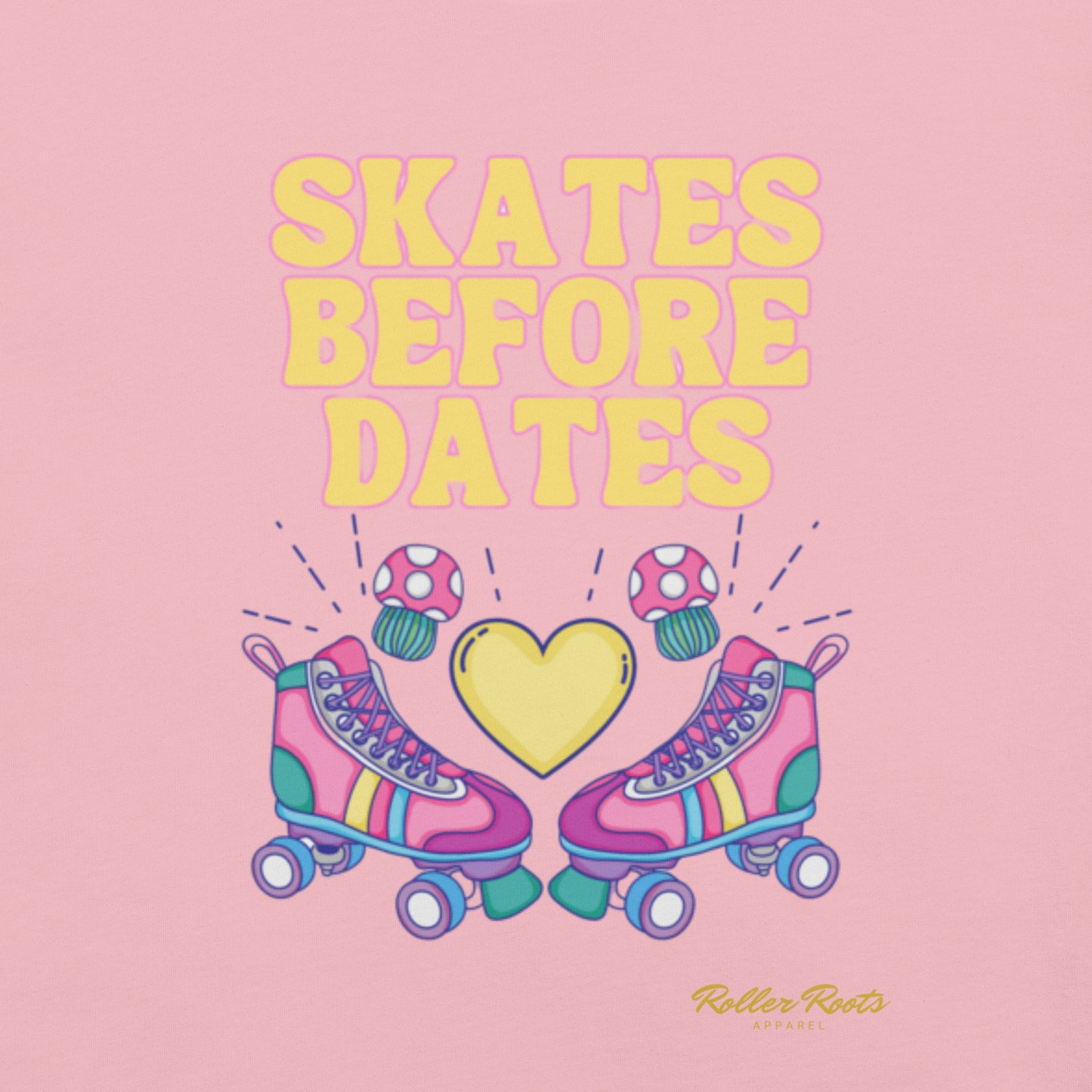 Skates B4 Dates Unisex t-shirt