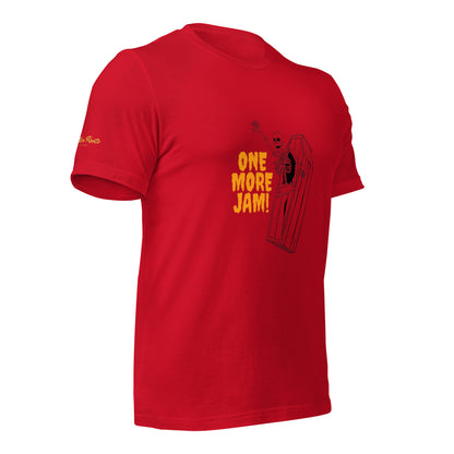 One Last Jam Unisex t-shirt