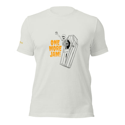 One Last Jam Unisex t-shirt