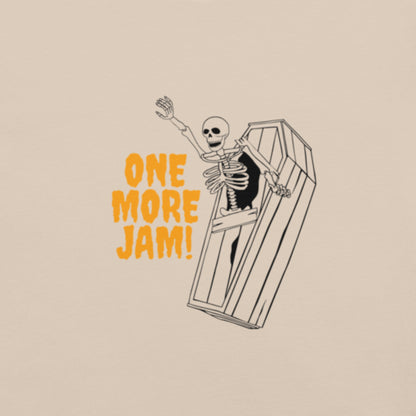 One Last Jam Unisex t-shirt