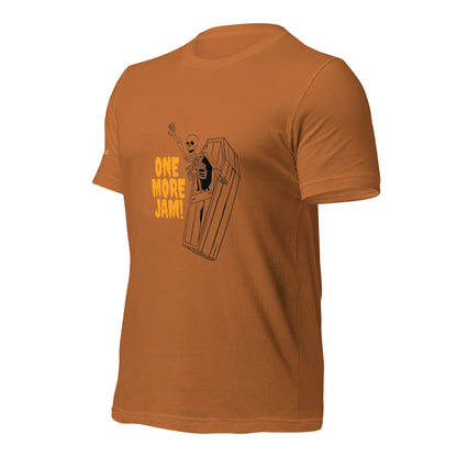 One Last Jam Unisex t-shirt